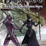 Sergio bonelli editore presenta, dragonero. La saga delle regine nere Sergio bonelli editore presenta, dragonero. La saga delle regine nere