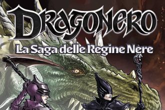Sergio bonelli editore presenta, dragonero. La saga delle regine nere