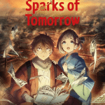 Sparks of tomorrow, non perdere il nuovo video