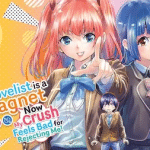 The teen web novelist is a girl magnet, termina il manga