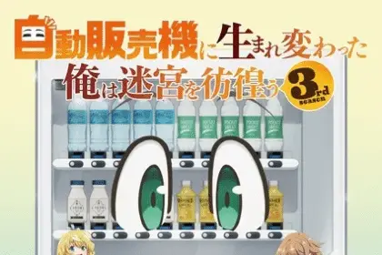 Reborn as a vending machine 3, arco finale ad aprile