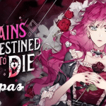 Villains are destined to die, la storia principale è finita