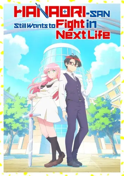 Hanaori-san still wants to fight in the next life, non perdere il nuovo video