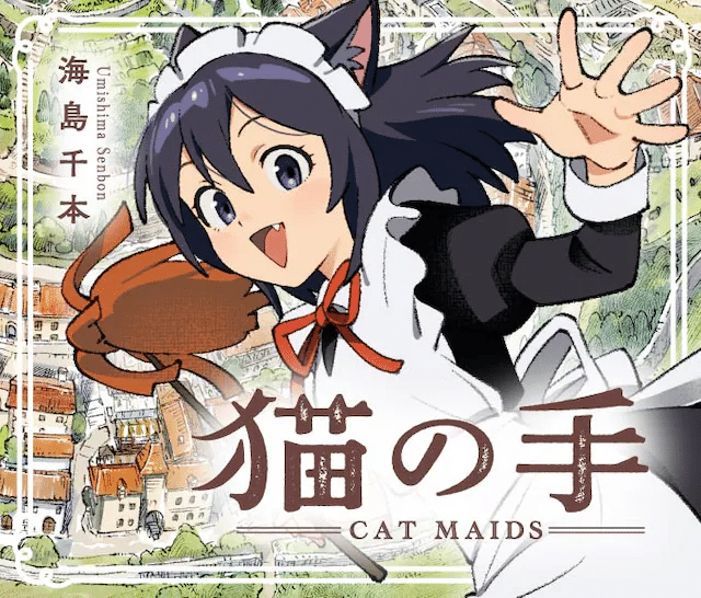 Neko no te - Cat Maids - e Roku de nashi na kimi no ama sugiru kenshin, iniziate le serie