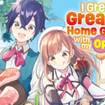 I grew the greatest home garden with my op cultivation skill? Termina il manga