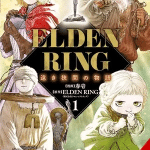Elden ring: distant tales between, il manga ritorna