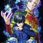 Blue lock: da quale capitolo continuare dopo la stagione 2?