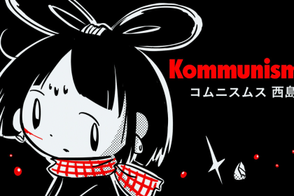 Kommunismus e Kaikaikaikai, iniziate le serie