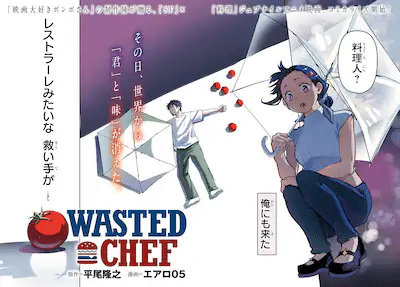 Osananajimi o shiawase ni suru made shinenai!! e Wasted Chef, iniziati i manga