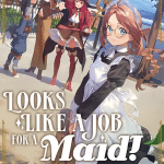 Looks like a job for a maid! Ottiene un anime Looks like a job for a maid! Ottiene un anime